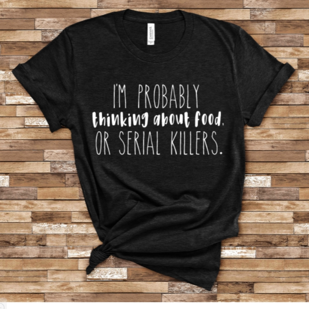 Boutique Unisex Serial Killer Food Shirt